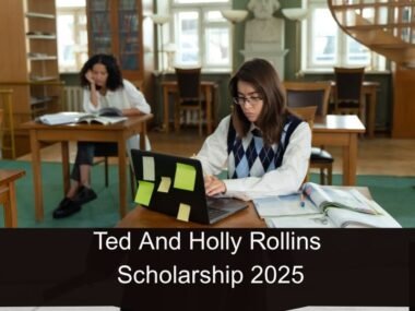 Ted And Holly Rollins Scholarship 2025