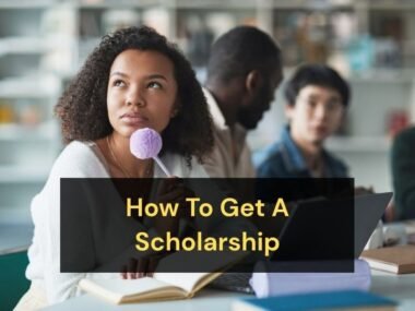 How To Get A Scholarship