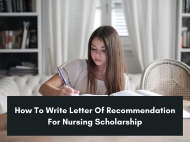 How To Write Letter Of Recommendation For Nursing Scholarship