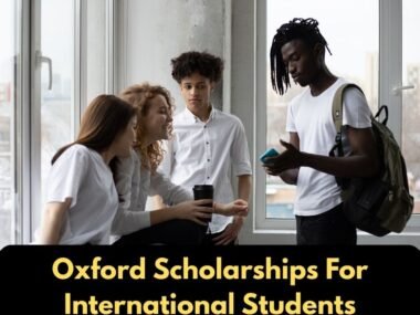 Oxford Scholarships For International Students