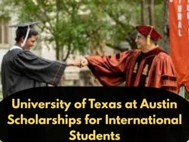 University of Texas at Austin Scholarships for International Students