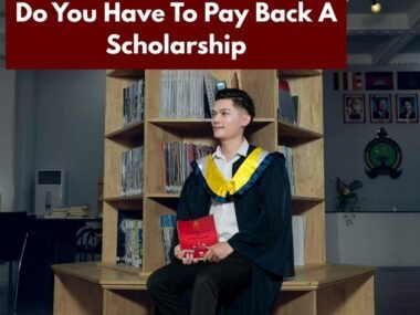Do You Have To Pay Back A Scholarship